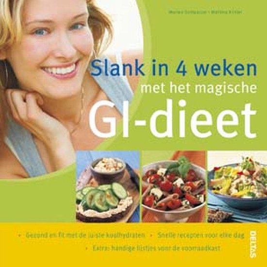 Slank In 4 Weken Met Het Magische Gi Dieet - Marion Grillparzer, Martina Kittler