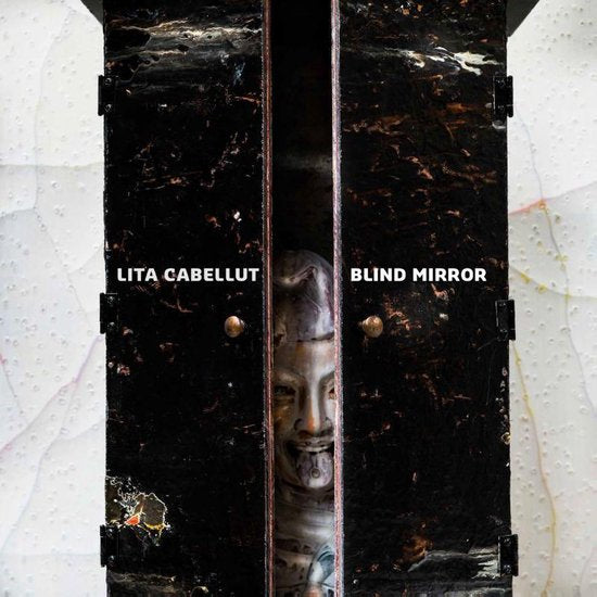 Lita Cabellut. Blind mirror - Per Wirtén, Anna Brodow