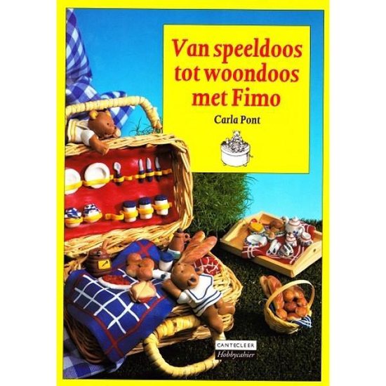 Van speeldoos tot woondoos met Fimo - Carla Pont