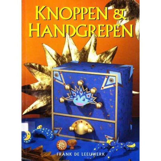 Knopen & Handgrepen - Frank de Leeuwerk, Marianne Perlot