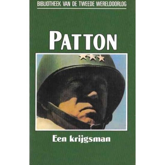Patton, een krijgsman nummer 28 uit de serie - Charles Whiting