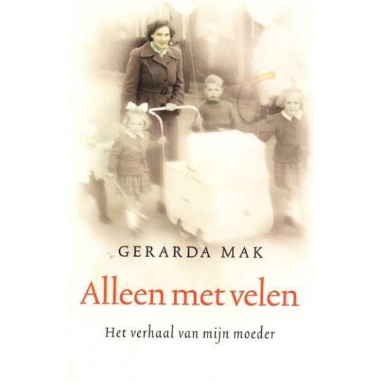 Alleen Met Velen - Gerarda Mak