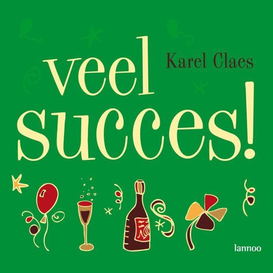 Veel succes! - K. Claes