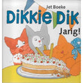 Dikkie Dik jarig! - Jet Boeke, Arthur van Norden