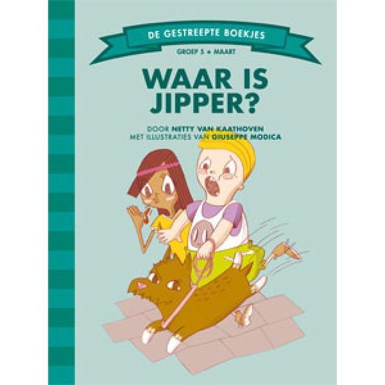 Waar is Jipper? (Groep 5) - Netty van Kaathoven