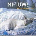 Mi@uw! - Een ode aan de kat - Kirsty Seymour - Ure