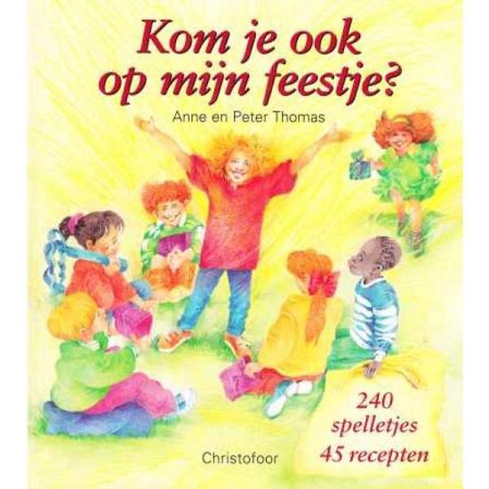 Kom Je Ook Op Mijn Feestje - Anne en Peter Thomas, P. Thomas
