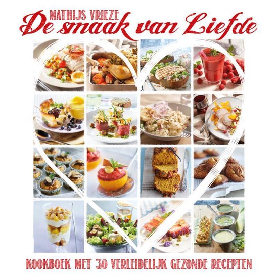 De smaak van liefde - Mathijs Vrieze