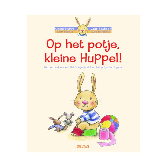 Kleine Huppel - Op het potje, kleine Huppel! - Aline de Pétigny