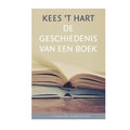 De geschiedenis van een boek (Literaire juweeltjes) door - Kees 't Hart