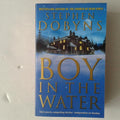 Boy in the Water - Author Stephen Dobyns