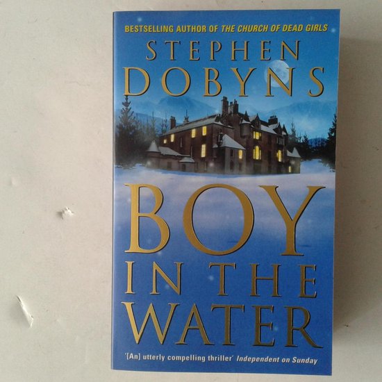 Boy in the Water - Author Stephen Dobyns
