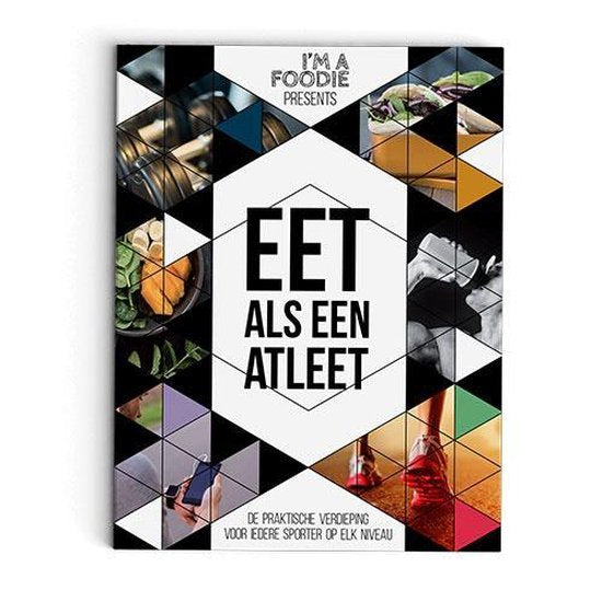 Eet als een atleet - Sarai Pannekoek, Titia van der Stelt