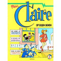 Claire 01. op eigen benen - ROBERT. Kroft,, JAN. Die,