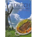 Dutch Culinary Art - Janny de Moor, Nico de Rooij, Albert Tielemans