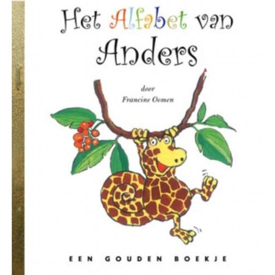 Gouden Boekjes - Het alfabet van Anders - Francine Oomen