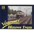 Vaarwel Blauwe Tram - A. van Kamp
