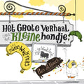 Het Grote Verhaal Van Het Kleine Hondje - Marius Wulffers