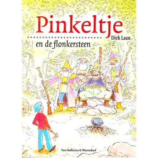Pinkeltje En De Flonkersteen - Dick Laan
