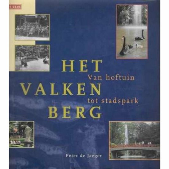 Het Valkenberg - Peter de Jaeger