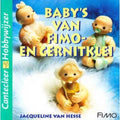 Baby's van Fimo - en Cernitklei - Jacqueline van Hesse