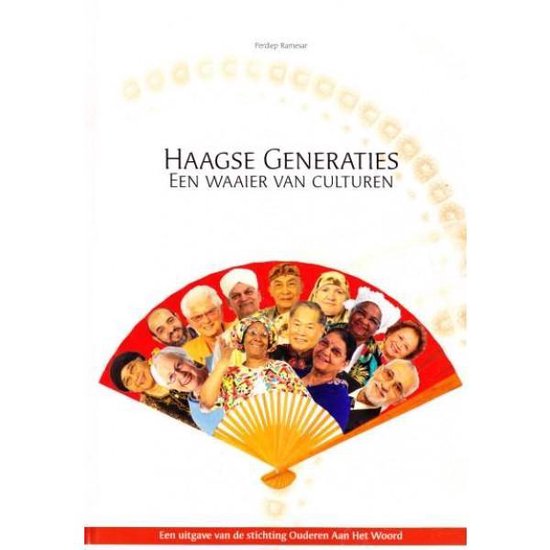 Haagse generaties : een waaier van culturen - Perdiep Ramesar