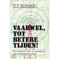 Vaarwel, tot betere tijden! - J.C. Bĳkerk