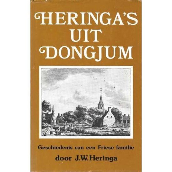 Heringa's uit Dongjum - J.W. Heringa