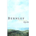 Op Slot - Bernlef, J. Bernlef