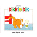 Dikkie Dik wat doe je nou? - Jet Boeke en Arthur van Norden