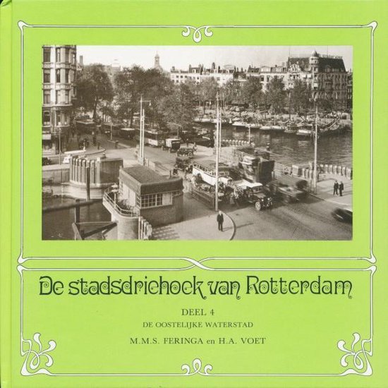 Stadsdriehoek van rotterdam deel 4: De oostelijke waterstad - Voet