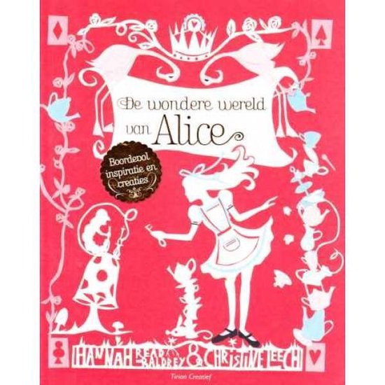 De Wondere Wereld Van Alice - Christine Leech & Hannah Read - Baldrey, Christine Leech