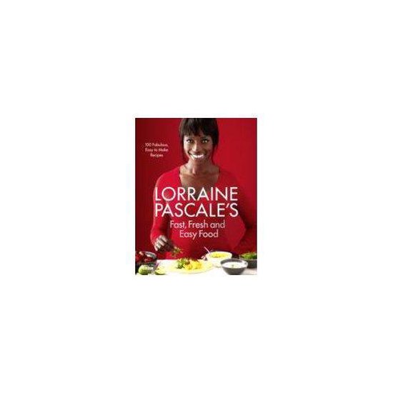 Fresh Fast & Easy Meals - Lorraine Pascale