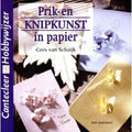 Prik - en Knipkunst in papier - Cees van Schaijk