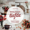 Geloof hoop en liefde - Diverse auteurs