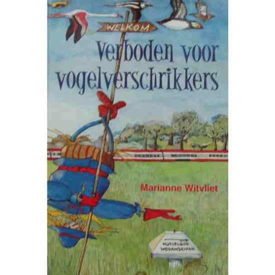 Verboden voor vogelverschrikkers - Marianne Witvliet