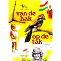 Van de hak op de tak - Rien Poortvliet, Onbekend