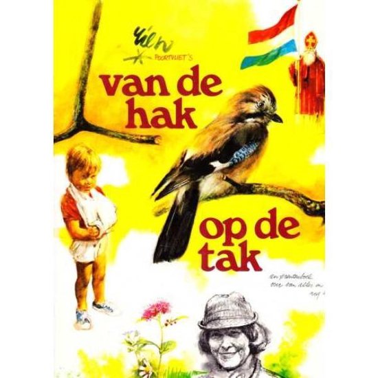 Van de hak op de tak - Rien Poortvliet, Onbekend