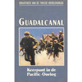 Guadalcanal - Keerpunt in de pacific - Graeme Kent