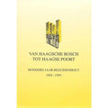 Van Haagsche Bosch tot Haagse Poort - Diversen