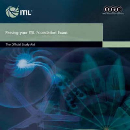 Passing Your ITIL Foundation Exam - Office of Government Commerce