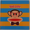 Succes. Niemand is beter dan jij.. - Paul Frank