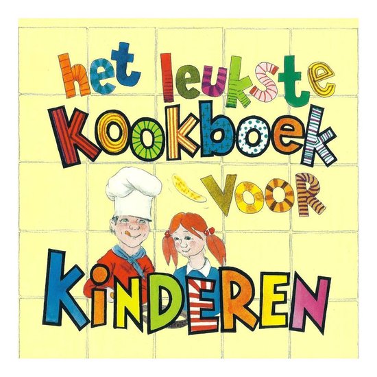 Het leukste kookboek voor kinderen - Jan de Graaff