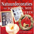 Natuurdecoraties met schelpen, mos en veren - Anneke Vestering - Vrisekoop