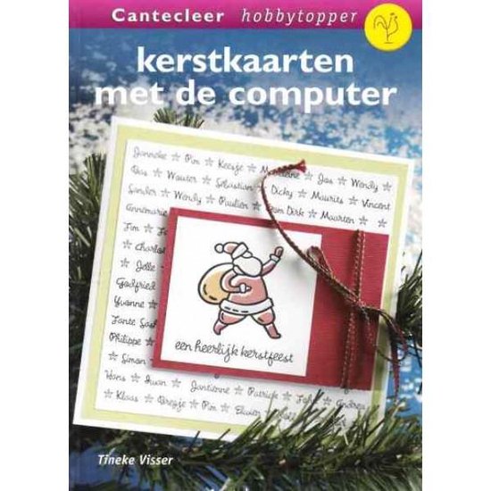 Kerstkaarten met de computer - Tineke Visser