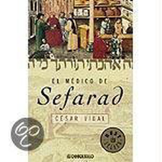 El Medico De Sefarad - César Vidal