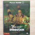Planeet Aarde deel 14 alles over INSECTEN - Onbekend