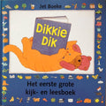Dikkie Dik - Het eerste grote kijk - en leesboek - J Boeke, Arthur van Norden