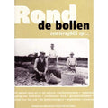 Rond de bollen - Herman van Amsterdam & Peter van der Voort, Peter van der Voort