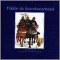 Fikkie de Brandweerhond - James Drummond, Peter van der Vet